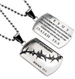 Christian Dog Tag Isaiah 53:5, THE ATONEMENT, Crown of Thorns, Stainless Steel Bead Chain